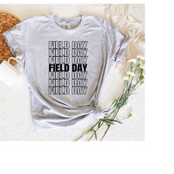 unisex field day shirt,field trip fun shirt,field trip surprise tee,end of school year t-shirt,teacher summer shirt,vaca