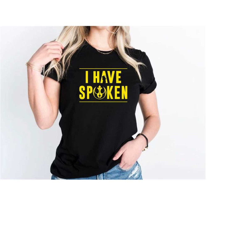 MR-3182023165057-i-have-spoken-shirtmandalorian-t-shirtthis-is-the-way-image-1.jpg