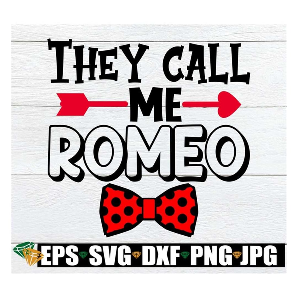 MR-3182023165424-they-call-me-romeo-kids-valentines-day-cute-image-1.jpg