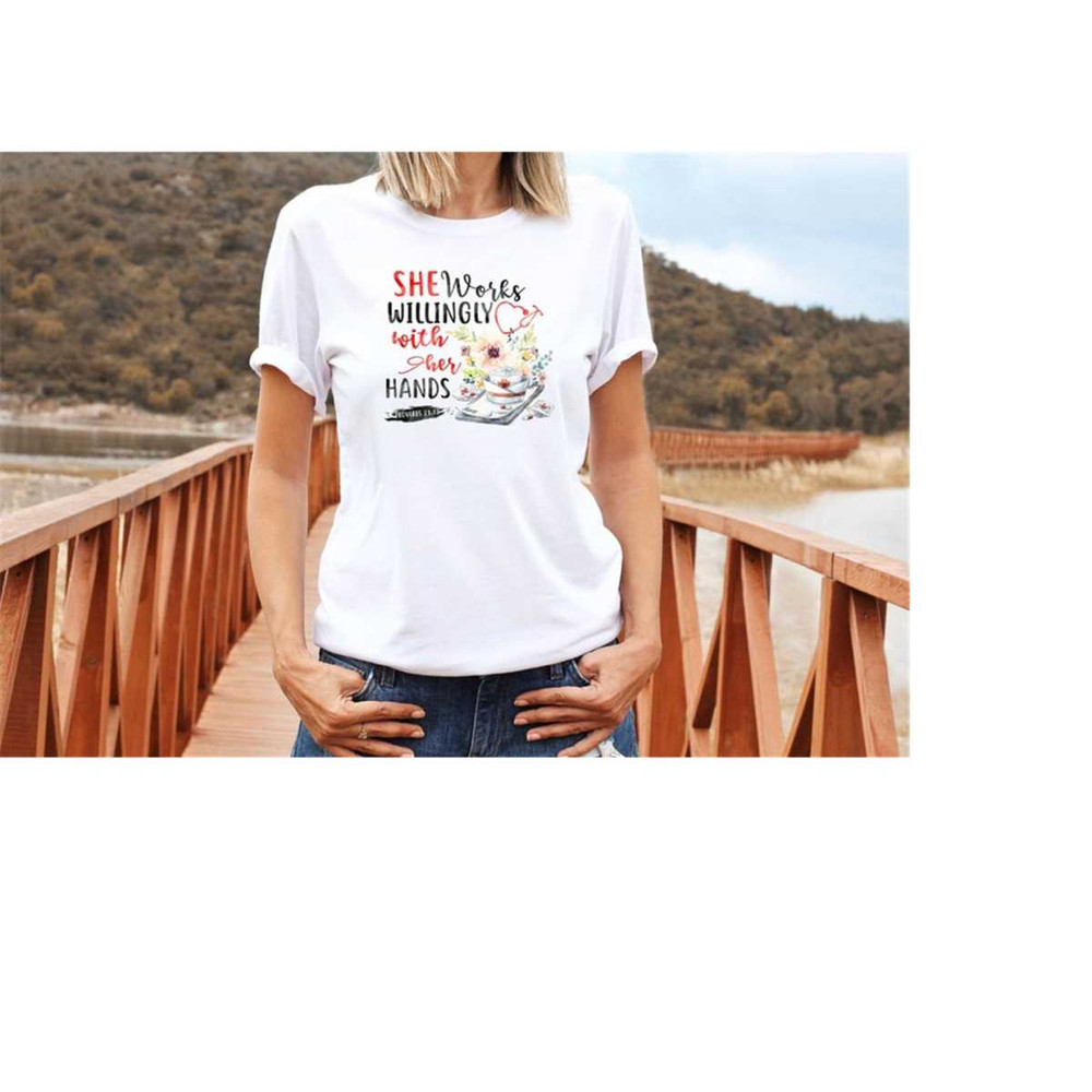 MR-3182023172949-nurse-shirtshe-works-willingly-with-her-hands-proverbs-3113-image-1.jpg