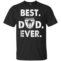 agr best raiders dad ever dad lover shirt jaq t-shirt