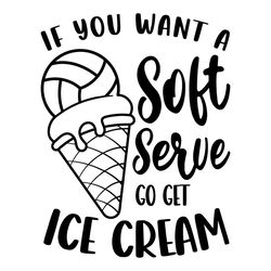 if you want a soft serve svg, ice cream volleyball svg