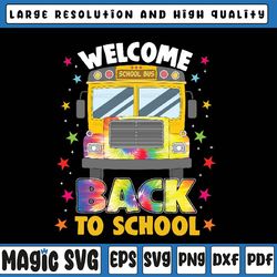 welcome back to school funny outfit school bus driver png, school bus tie dye png, back to school png, digital download