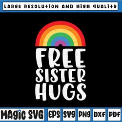 free sister hugs svg, pride svg files, pride svg, pride svg free hugs, free hugs svg, sister hugs svg, pride sister svg,