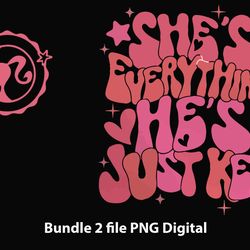 bundle 2 file she's everything,he's just ken, barbie ,barbie dream house,barbie and ken,barbie 2023 png download