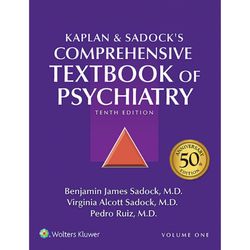 Kaplan and Sadock's Comprehensive Textbook of Psychiatry (2 Volume Set) 10th Edition
