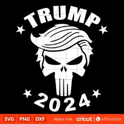 Donald Trump 2024 Skull Svg, Trump Merica Svg, Silhouette Vector Cut File