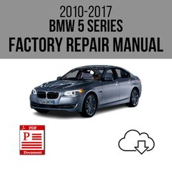BMW 5 Series F10 2010-2017 Workshop Service Repair Manual Download
