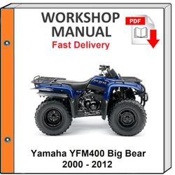 Yamaha Yfm400 Big Bear 400 2000 2001 2002 2003 2004 2005 2006 2007 2008 2009 2010 2011 2012 Service Repair Shop Manual