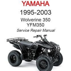 Yamaha Wolverine 350 YFM350 1995 1996 1997 1998 1999 2000 2001 2002 2003 Service Repair Manual