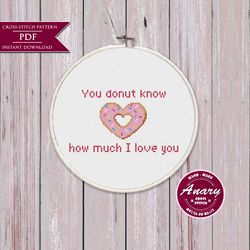 Valentine's Day Cross Stitch Pattern Donut Quote Love Pattern Doughnut Embroidery Chart Cute Baked Goods Pattern