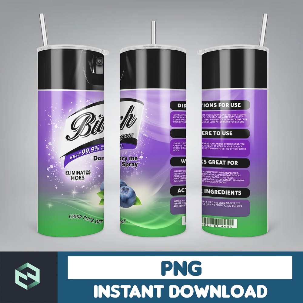 Bitch Spray, Bitch Be Gone 20oz Tumbler Wrap PNG File For Sublimation, Rainbow Bitch Spray, Tumbler PNG (24).jpg