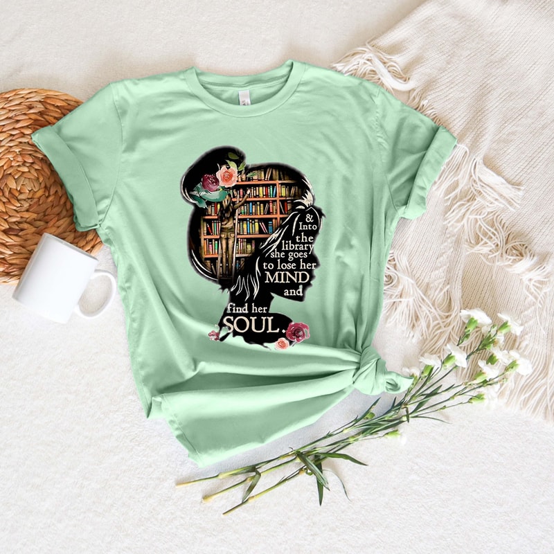 and into the library she goes to lose her mind and find her soul NO Books Shirt, Read Banned Books, Teacher Librarian Gift T-shirt - 2.jpg