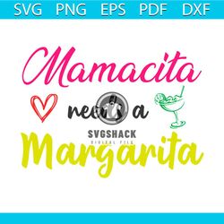 mamacita needs a margarita svg, trending svg