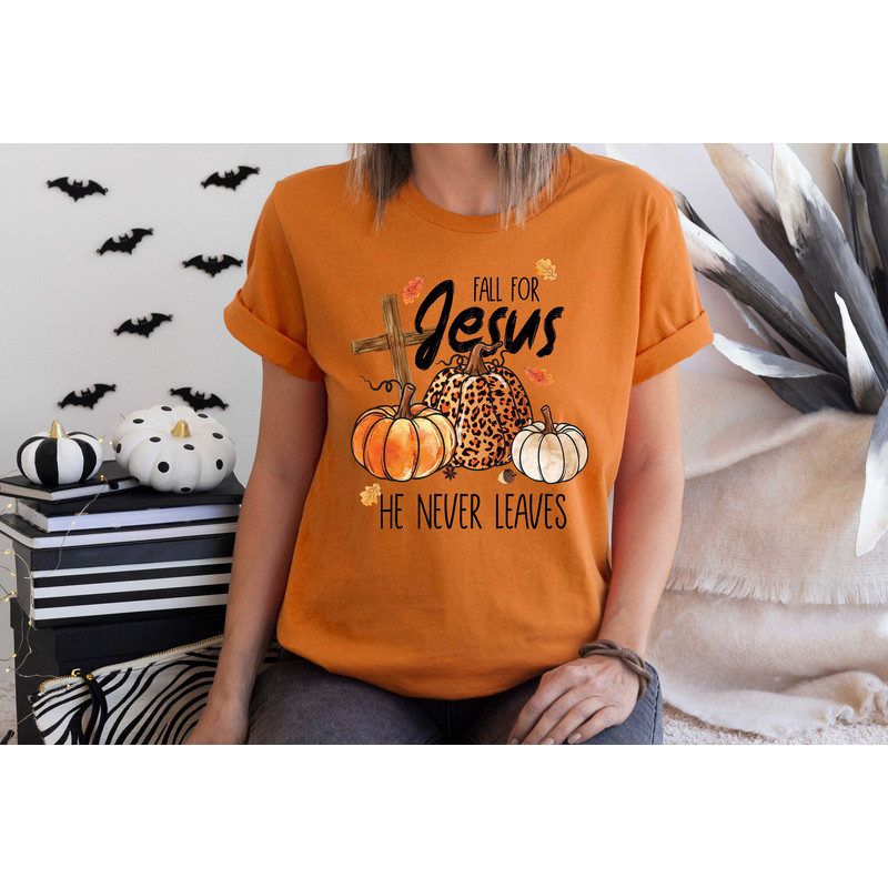 Fall For Jesus He Never Leaves, Thanksgiving Autumn Sweatshirt, Autumn Hoodie, Thanksgiving Gift, Thanksgiving Fall Gift - 5.jpg