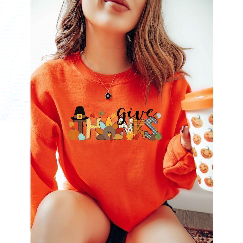 Give Thanks Sweatshirt, Thanks giving Tee, Thanks Giving, Thanks Giving Sweatshirt, Fall Hoodie, Thanksgiving Gift, Gift for Thanksgiving - 5.jpg