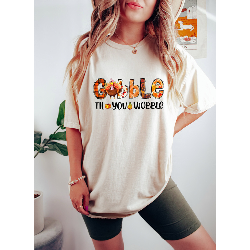 Gobble Gobble Til You Wobble Sweatshirt, Thanksgiving Sweatshirt,Turkey Shirt,Gift For Thanksgiving,Funny Turkey Sweatshirt,Thanksgiving Day - 1.jpg
