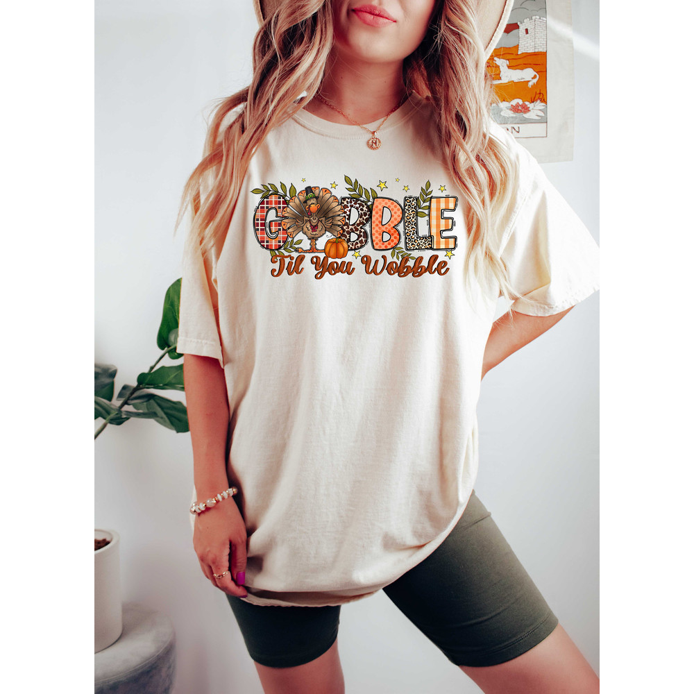 Gobble Gobble Til You Wobble Sweatshirt, Thanksgiving Sweatshirt,Turkey Shirt,Gift For Thanksgiving,Funny Turkey Sweatshirt,Thanksgiving Day - 3.jpg