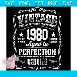 vintage quality without compromise 1980 aged to perfection svg