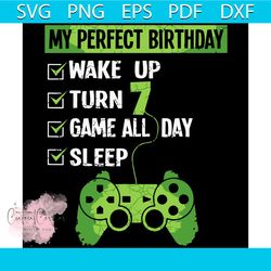 7th perfect birthday 7 years old gamer boy party svg