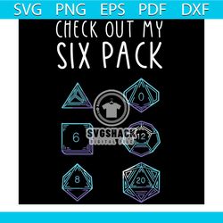 funny check out my six pack rpg gamer gift svg, funny svg