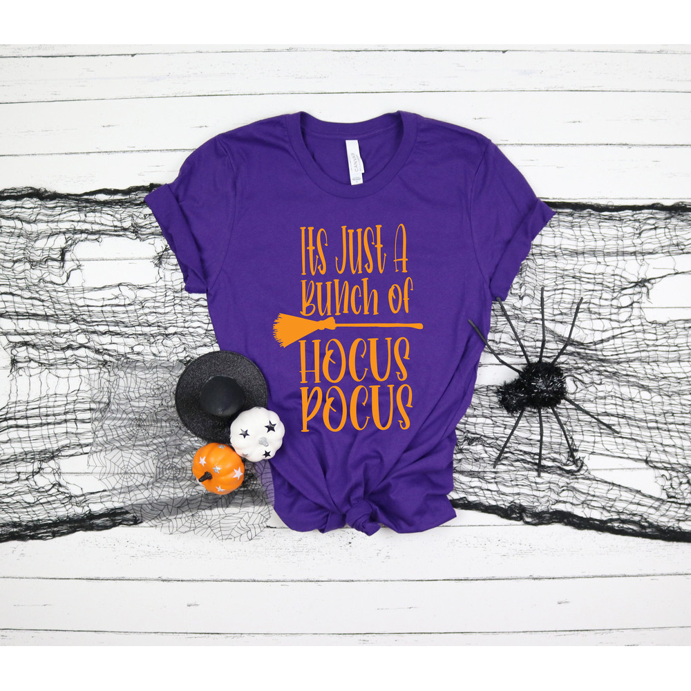 Its Just a Bunch of Hocus Pocus Shirt, Funny Halloween Shirts, Witch Shirt, Hocus Pocus Shirt, Basic Witch Shirt, Happy Halloween Shirt - 3.jpg