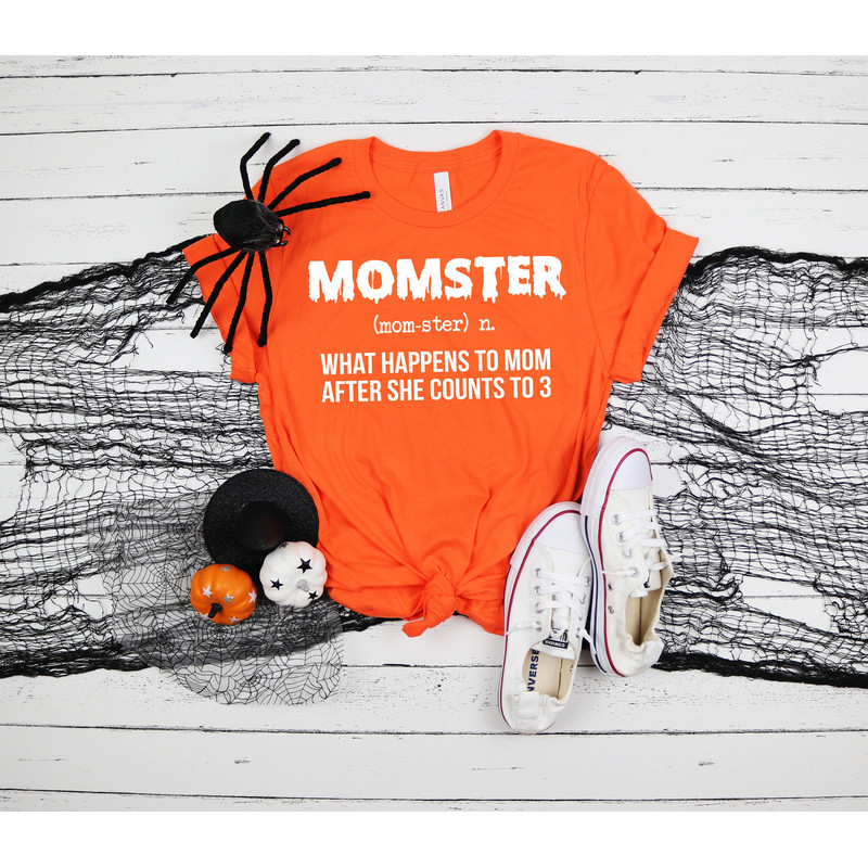 Momster Halloween Shirts, After She Counts to 3, Funny Halloween Shirts, Witch Shirt, Hocus Pocus Shirt, Basic Witch Shirt, Happy Halloween - 2.jpg