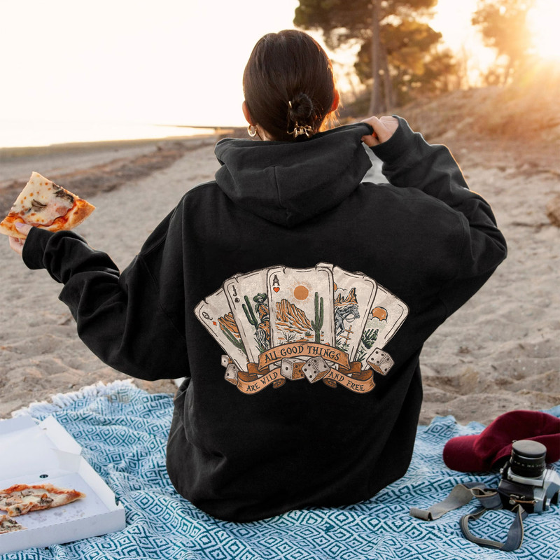 All Good Things Are Wild And Free Sweatshirt, Western Desert Cactus Hoodie, Country Music Crewneck, Poker Card Shirt, Cowboy Shirt - 1.jpg