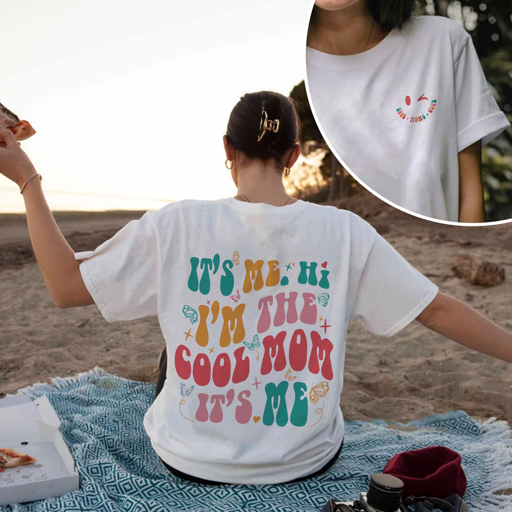 Cool Mom Sweatshirt, Cool Mom Tshirt, Cool Mom Club, Cool Mom Shirt, Mother’s Day Shirt Gift, Mama Shirt, Shirt For Mom, Mother’s Day Gift - 6.jpg