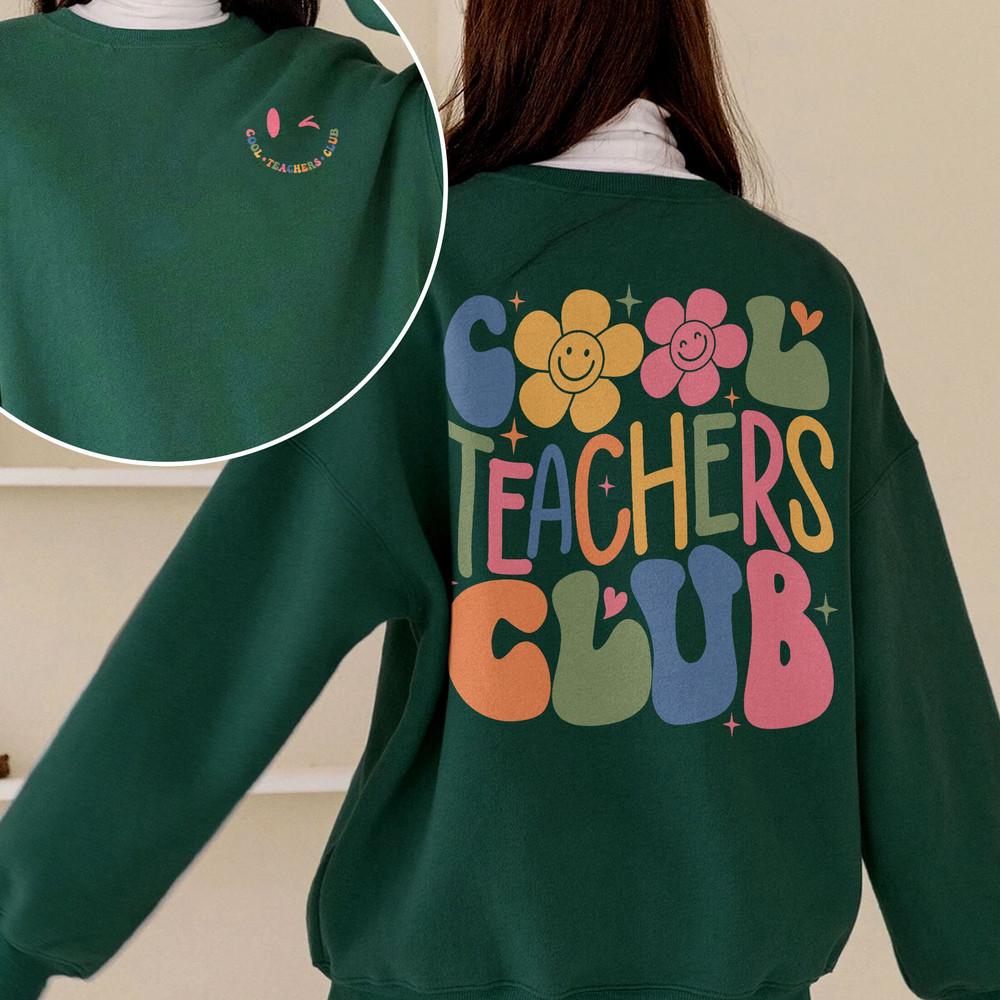Cool Teachers Club Shirt, Cool Teacher Sweatshirt, Teacher Crewneck Gift, Funny Teacher Shirt, Teacher’s Day Gift - 5.jpg