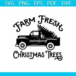 farm fresh christmas tree svg, christmas truck svg, christmas farm tree vector,svg cricut, silhouette svg files, cricut