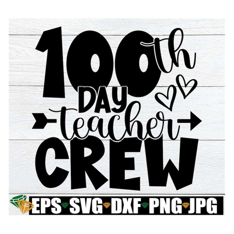 MR-4920232054-100th-day-teacher-crew-teacher-100th-day-of-school-shirt-svg-image-1.jpg