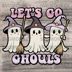 Let's Go Ghouls png Sublimation, Cute Ghosts Halloween Design, Retro Pink Halloween SVG DXF PNG EPS