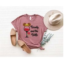 Beauty and the bottle, Princess Drinking Shirts, Wine Princess Shirts, Food and Wine Festival Shirts Matching Vacation T
