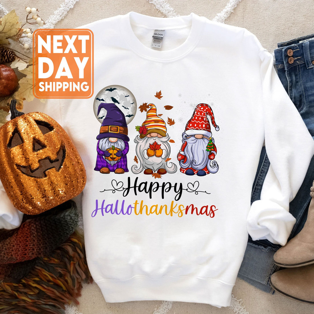 Happy Hallothanksmas Gnomes Halloween, Merry Christmas Sweatshirt, Halloween Gnomes Shirt, Funny Gnome Hoodie, Happy Thanksgiving Shirt - 3.jpg