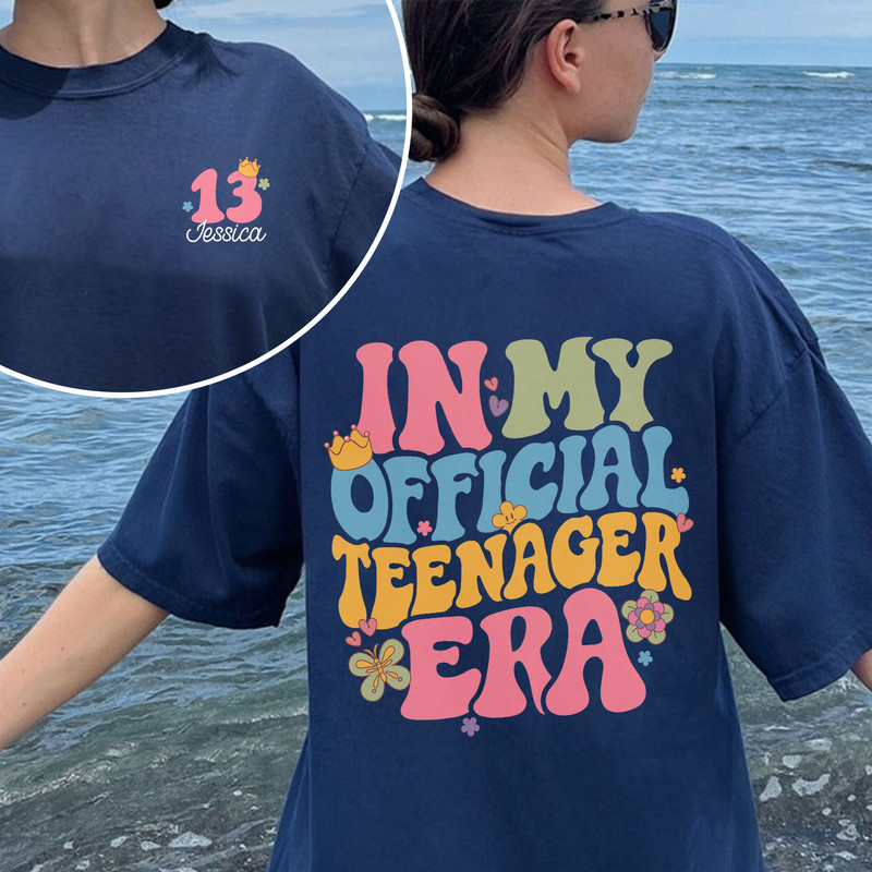 In My Official Teenager Era Sweatshirt, 13th Birthday Shirt, Teen Birthday Shirt Gift, Birthday Girl Tee, Girls Birthday Party Shirt - 3.jpg