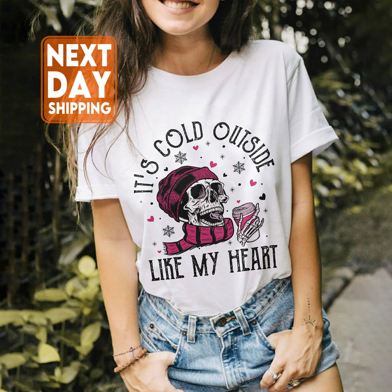 It's Cold Outside Like My Heart Skeleton Sweatshirt, Valentines Shirt, Skull Sweatshirt, Skeleton Sweatshirt, Valentine's Day Sweatshirt - 3.jpg