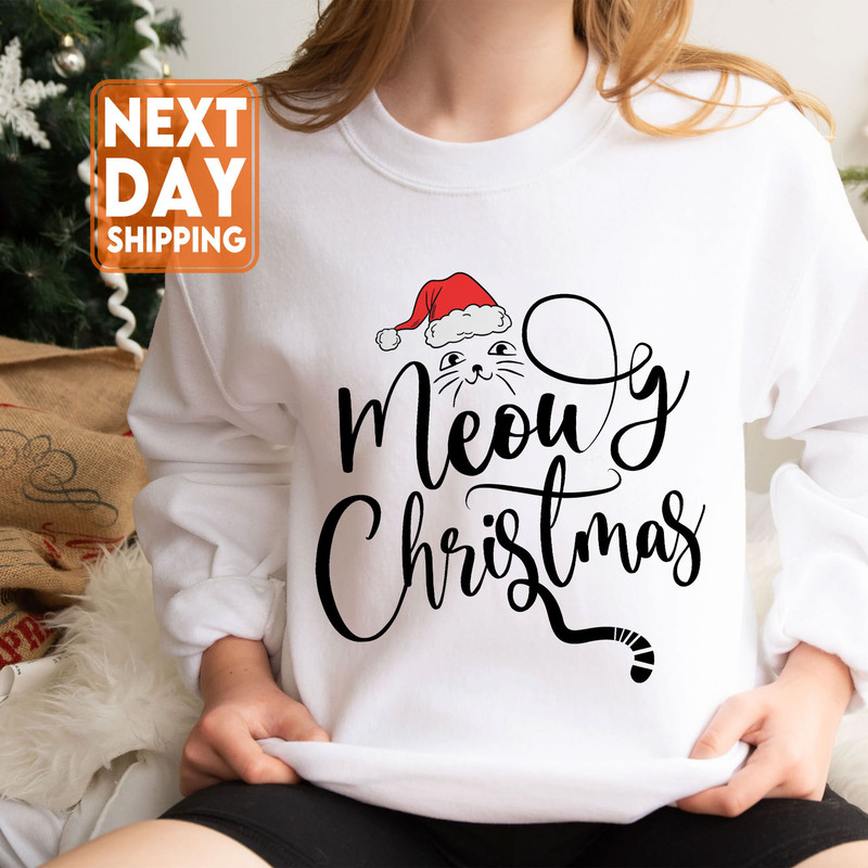 Meowy Christmas Sweatshirt,Happy Cat Year Shirt,Funny Christmas Cat Shirt,Cat Christmas Sweatshirt,Cats Sweatshirt,Cat Lover Christmas Shirt - 2.jpg
