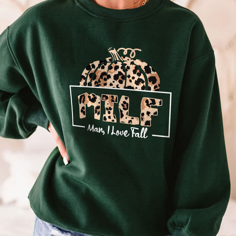 Milf Man I Love Fall Sweatshirt, Pumpkin Shirt, Fall Season Hoodie, Leopard Pumpkin Tee, Halloween Shirt, Funny Fall Season Crewneck - 6.jpg