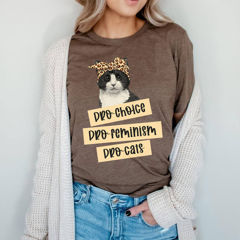 Pro Choice Pro Feminism Pro Cats Sweatshirt - Pro-Choice T-Shirt - Abortion Rights Tee - Reproductive Rights Tee - Abortion Protest T-Shirt - 6.jpg