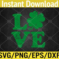 Shamrock Love Funny St Patrick Patty's Day Svg, Eps, Png, Dxf, Digital Download