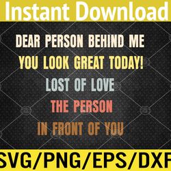 dear person behind me funny retro quotes & apparel svg, eps, png, dxf, digital download