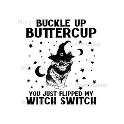 Halloween Buckle Up Buttercup Witch Cat Svg, Halloween Svg, Witch Svg, Halloween Witches Svg
