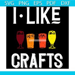 i like crafts beer brewing beer oktoberfest svg