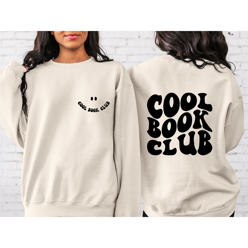 Cool Book Club Sweatshirt Front and Backside Prints, Book Lover Gifts - 2.jpg