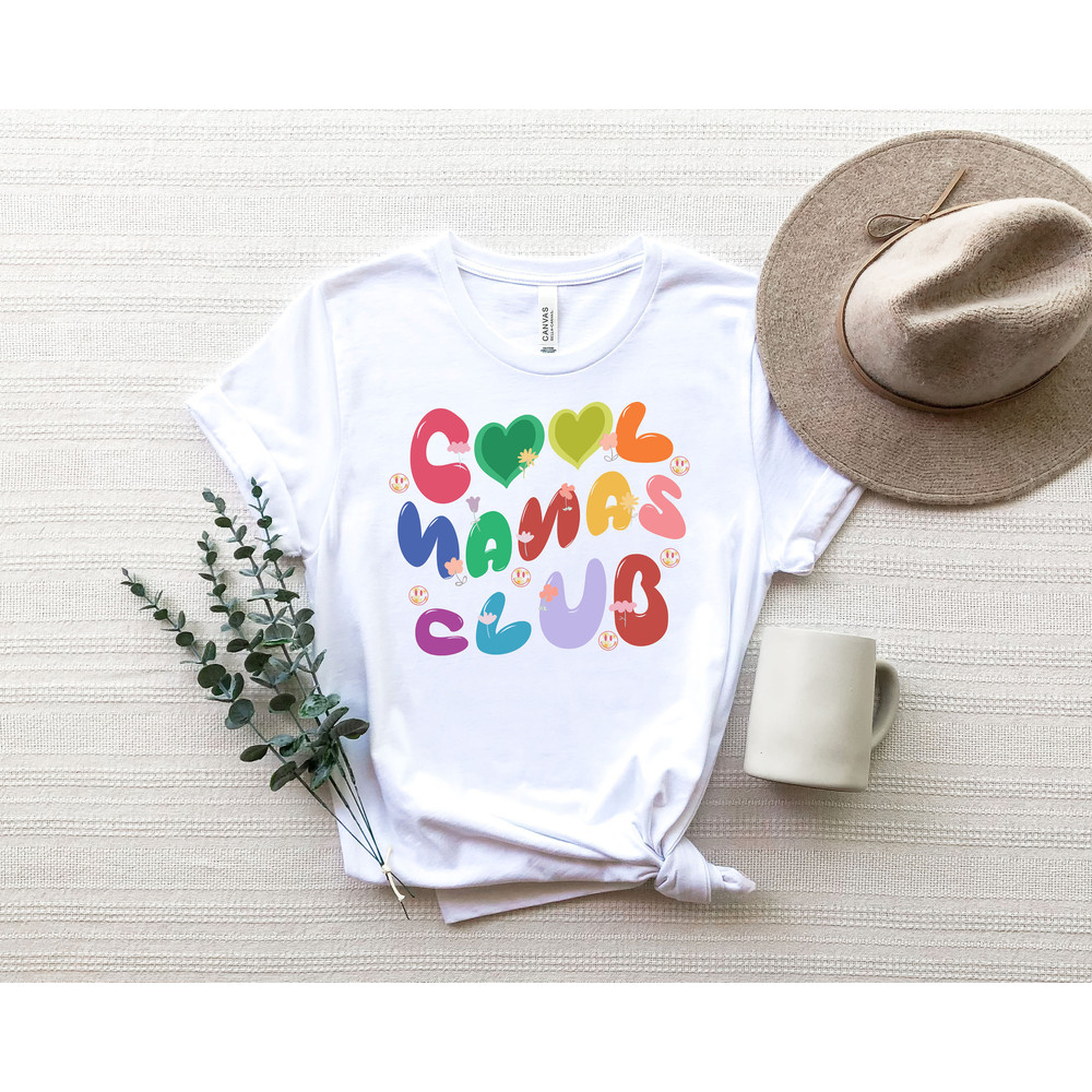 Cool Nanas Club Shirt,Colorful Cool Moms Club Shirt for Mother,Mom Shirt,Cool Mom Shirt, Mother Days Gift, Mothers Day Hoodie,Nana Shirt - 2.jpg