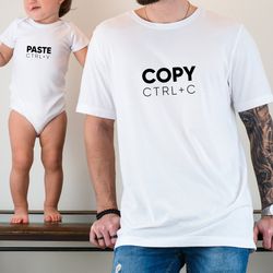 copy paste fathers day shirt, daddy shirt, father's day shirts, new dad shirt, gifts for dad, dad and son matching shirt