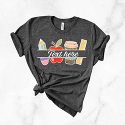 customized name teacher shirt, personalized teacher shirt, gift for teachers, teacher appreciation gift