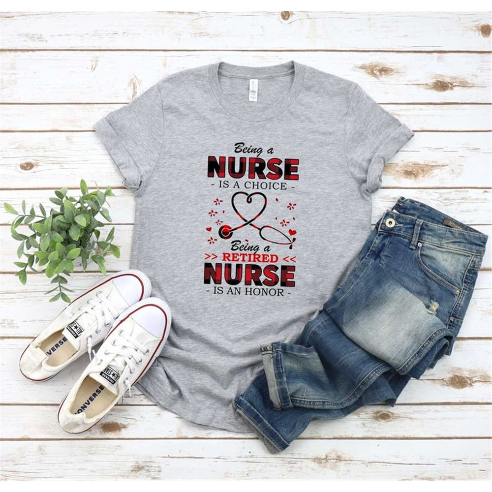 MR-59202385135-being-nurse-is-a-choice-being-a-retired-nurse-is-an-honor-image-1.jpg
