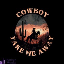 vintage western cowboy take me away png download